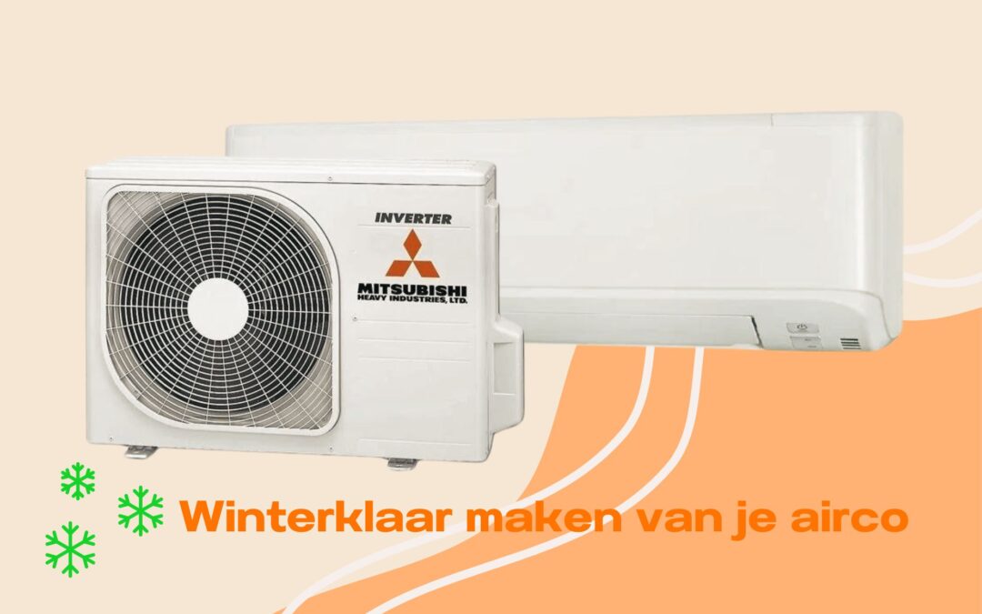 Winterklaar maken van je airco